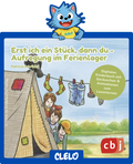 Erst ich ein Stück, dann du - Aufregung im Ferienlager