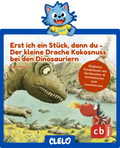 Erst ich ein Stück, dann du - Der kleine Drache Kokosnuss bei den Dinosauriern