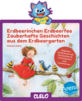 Erdbeerinchen Erdbeerfee – Zauberhafte Geschichten aus dem Erdbeergarten