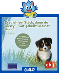 Erst ich ein Stück, dann du - Dusty – Gut gebellt, kleiner Hund!