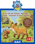 Erst ich ein Stück, dann du - Fibo – Kleiner Fuchs, großer Held