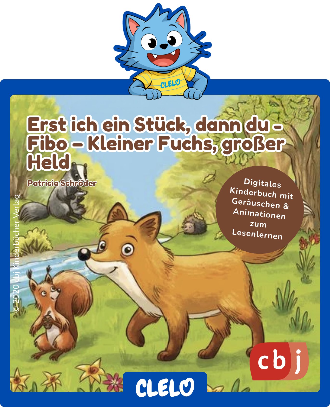 Erst ich ein Stück, dann du - Fibo – Kleiner Fuchs, großer Held
